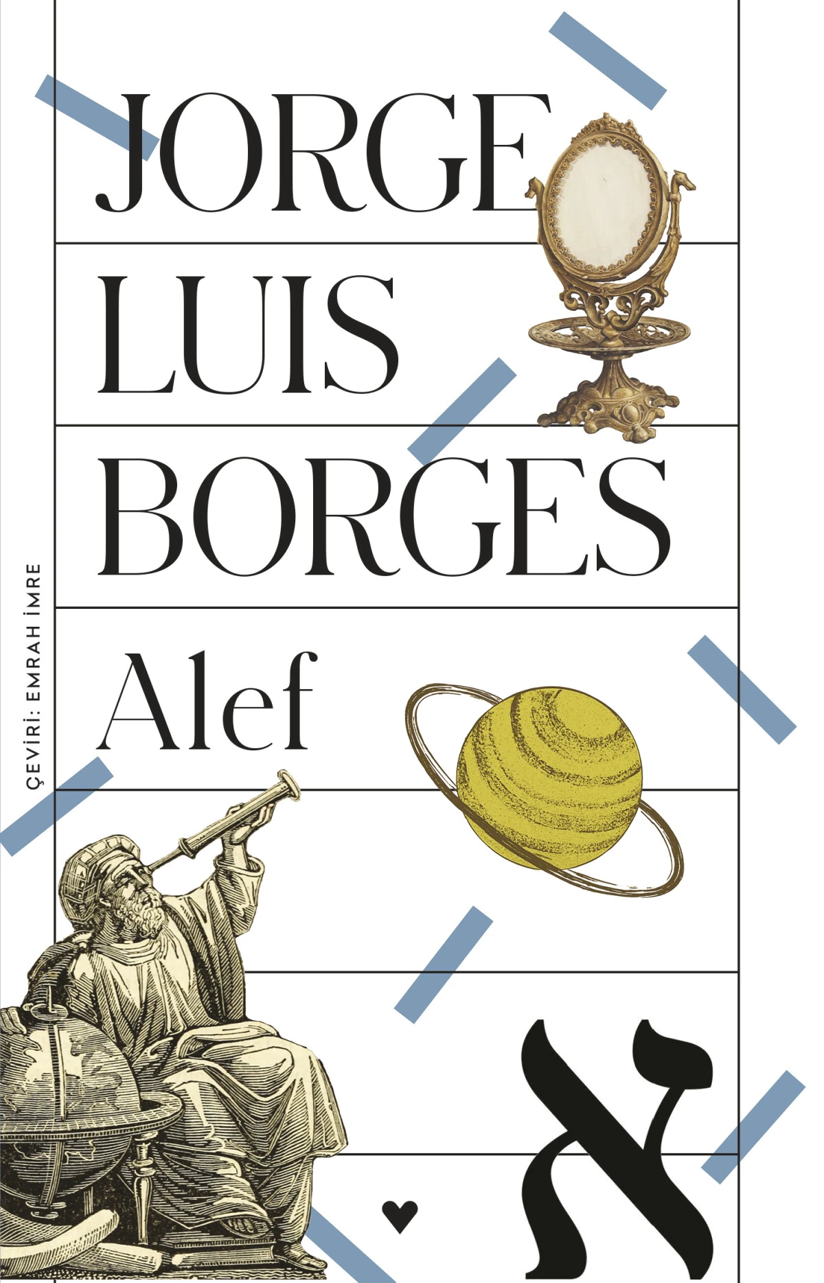 Jorge Luis Borges’ten sonsuzluğa açılan tek bir nokta: Alef 