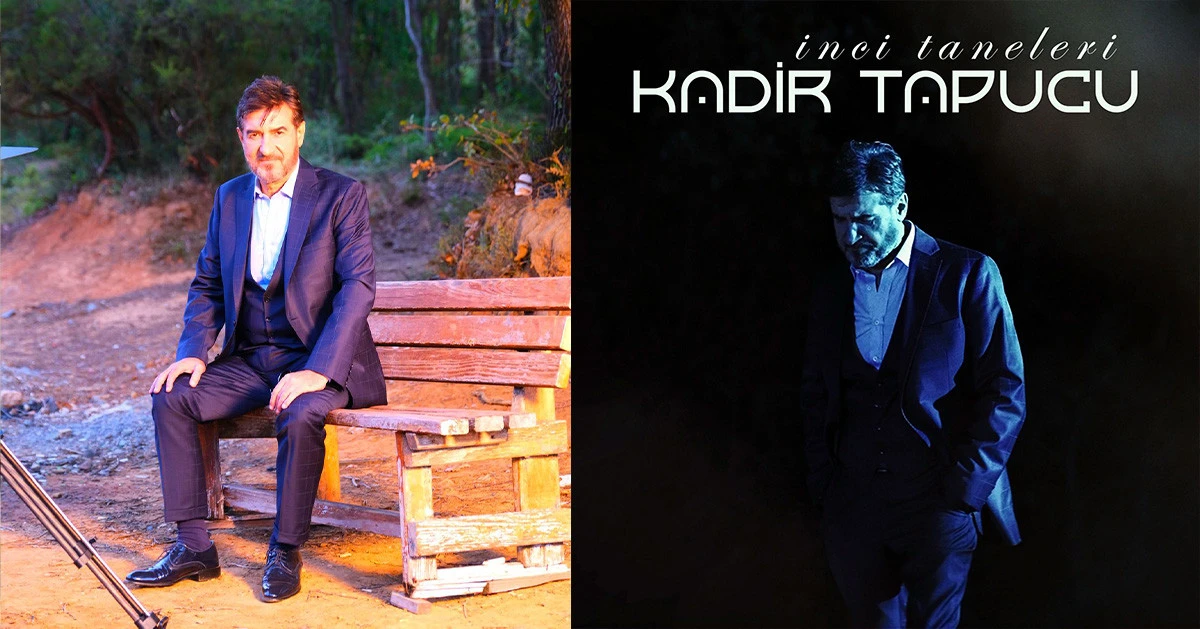 Kadir Tapucu’dan Muhteşem Dönüş: “İnci Taneleri” ile Yine Kalplerde