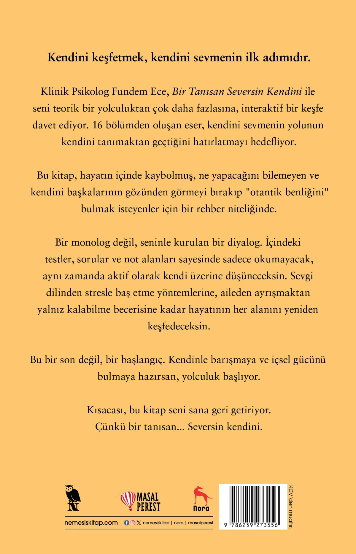 Kendini Keşfetme Yolculuğu: “Bir Tanısan Seversin Kendini” Raflarda