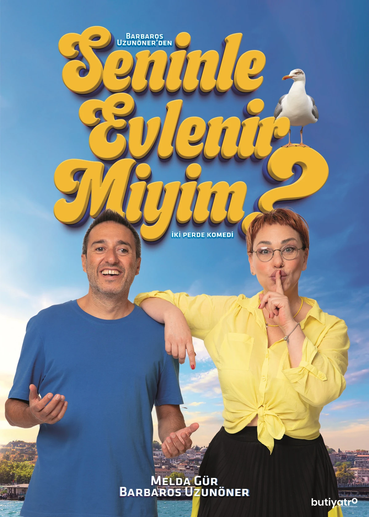 Melda Gür ve Barbaros Uzunöner İmzalı Efsane Komedi 