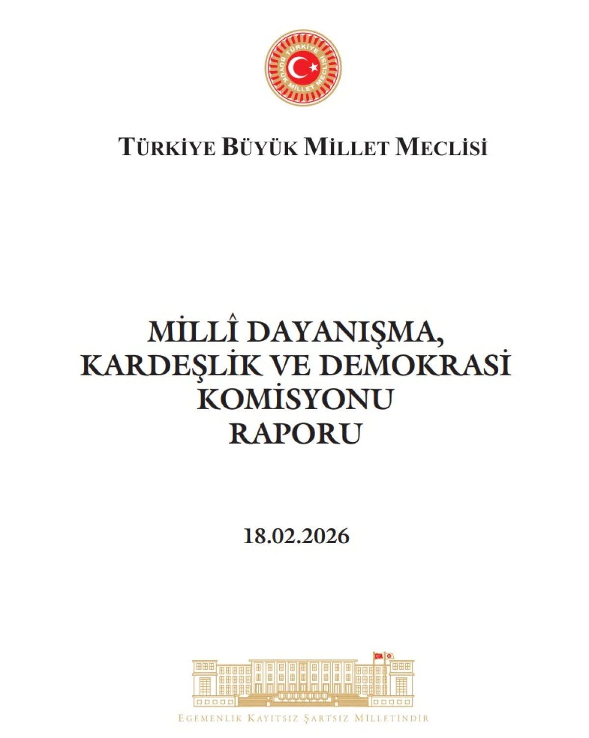 Mill&icirc; Dayanışma Komisyonu Raporu Nitelikli &Ccedil;oğunlukla Kabul Edildi