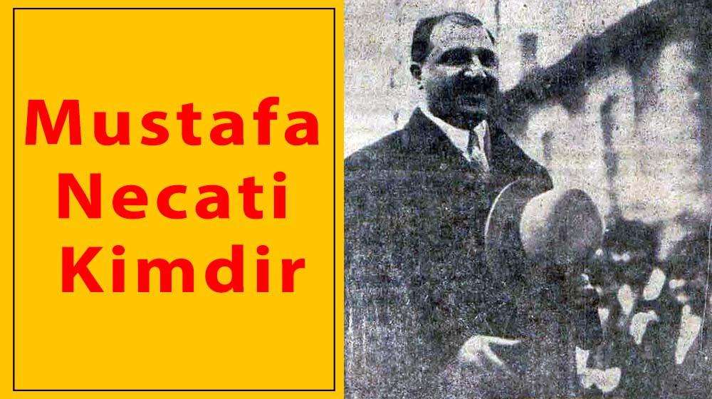 Mustafa Necati Kimdir ?