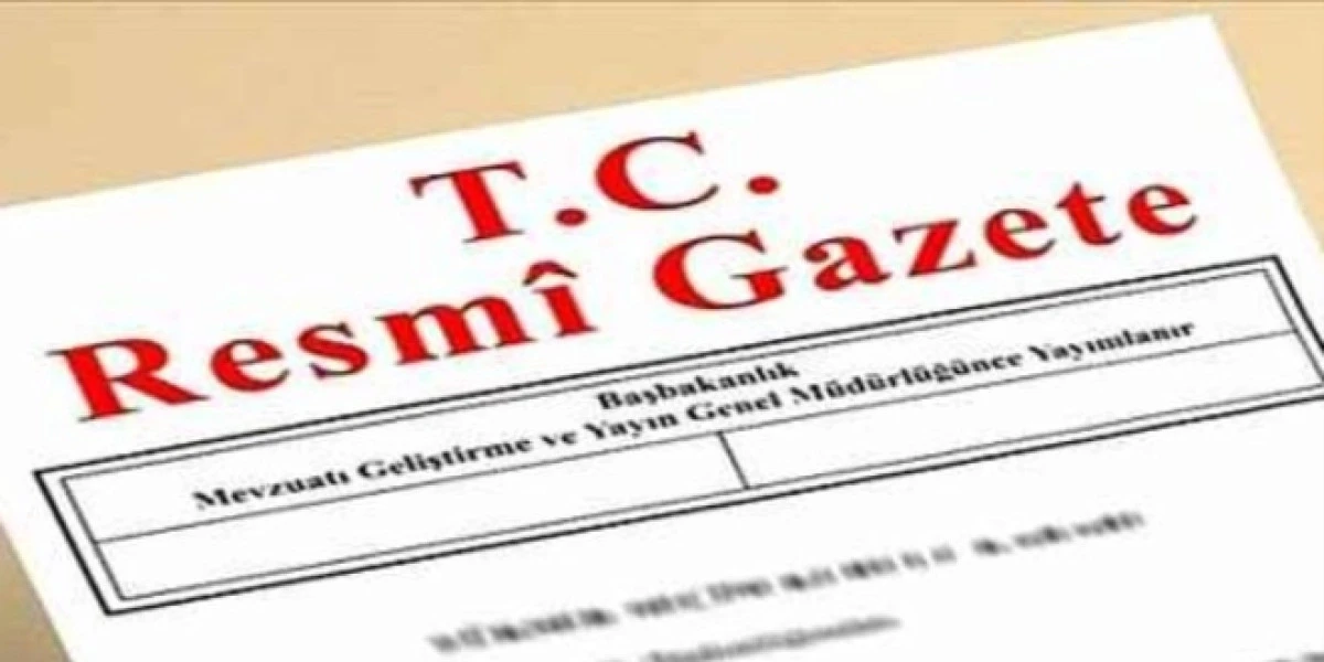 Resm&icirc; Gazete&rsquo;de 01 Ağustos 2026 Tarihinde Yayımlanan Kararlar