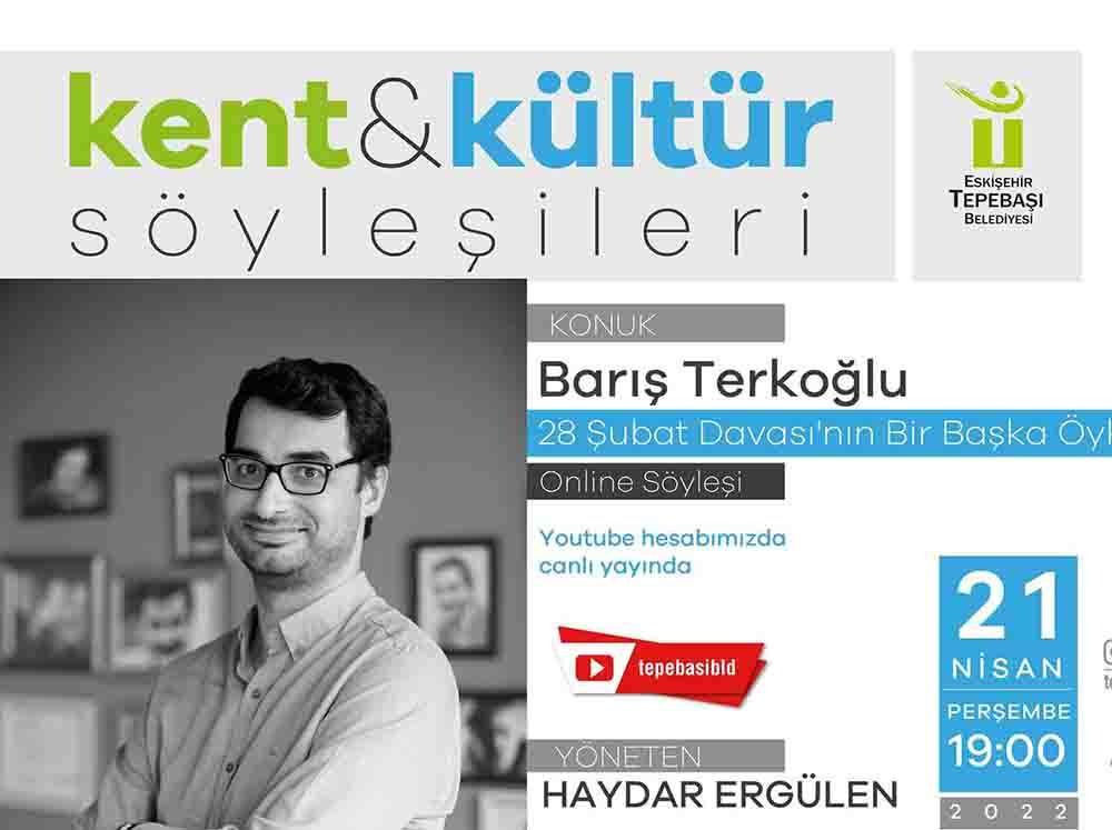 Tepebaşı Belediyesi’nin düzenlediği Kent ve Kültür Söyleşileri devam ediyor 