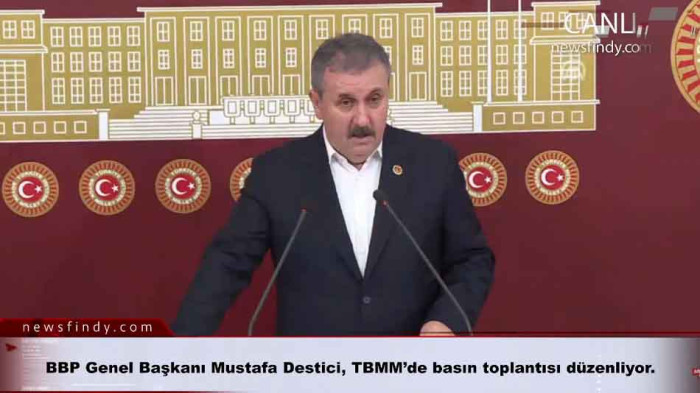 #Canlı - BBP Genel Başkanı Mustafa Destici TBMM'de basın toplantısı düzenliyor.